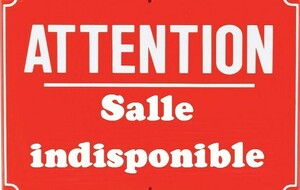 indisponibilité de la salle 